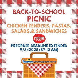 HVPTO’s Back-to-School Picnic - Preorder Chicken Tenders, Pastas, Salads, & Sandwiches - Preorder Deadline Extended to 9/3/2025 (By 10 AM)